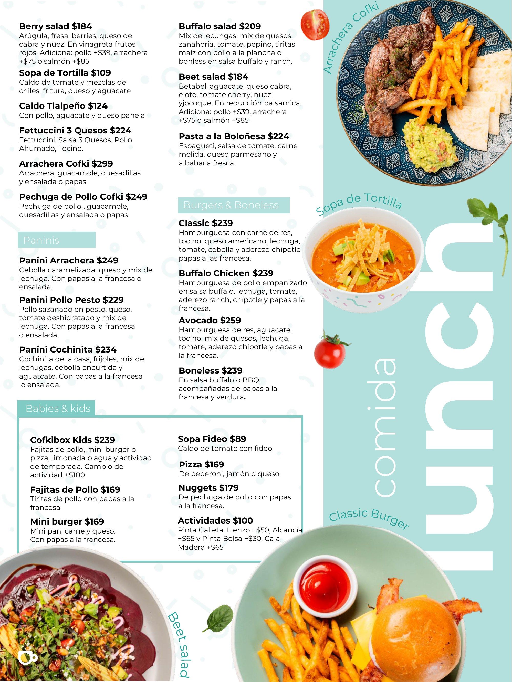 Comida / Lunch: ensaladas y sopas, pastas, arrachera y pechuga Cofki, paninis, burgers y boneless, con precios, y el apartado Babies & Kids de comida.