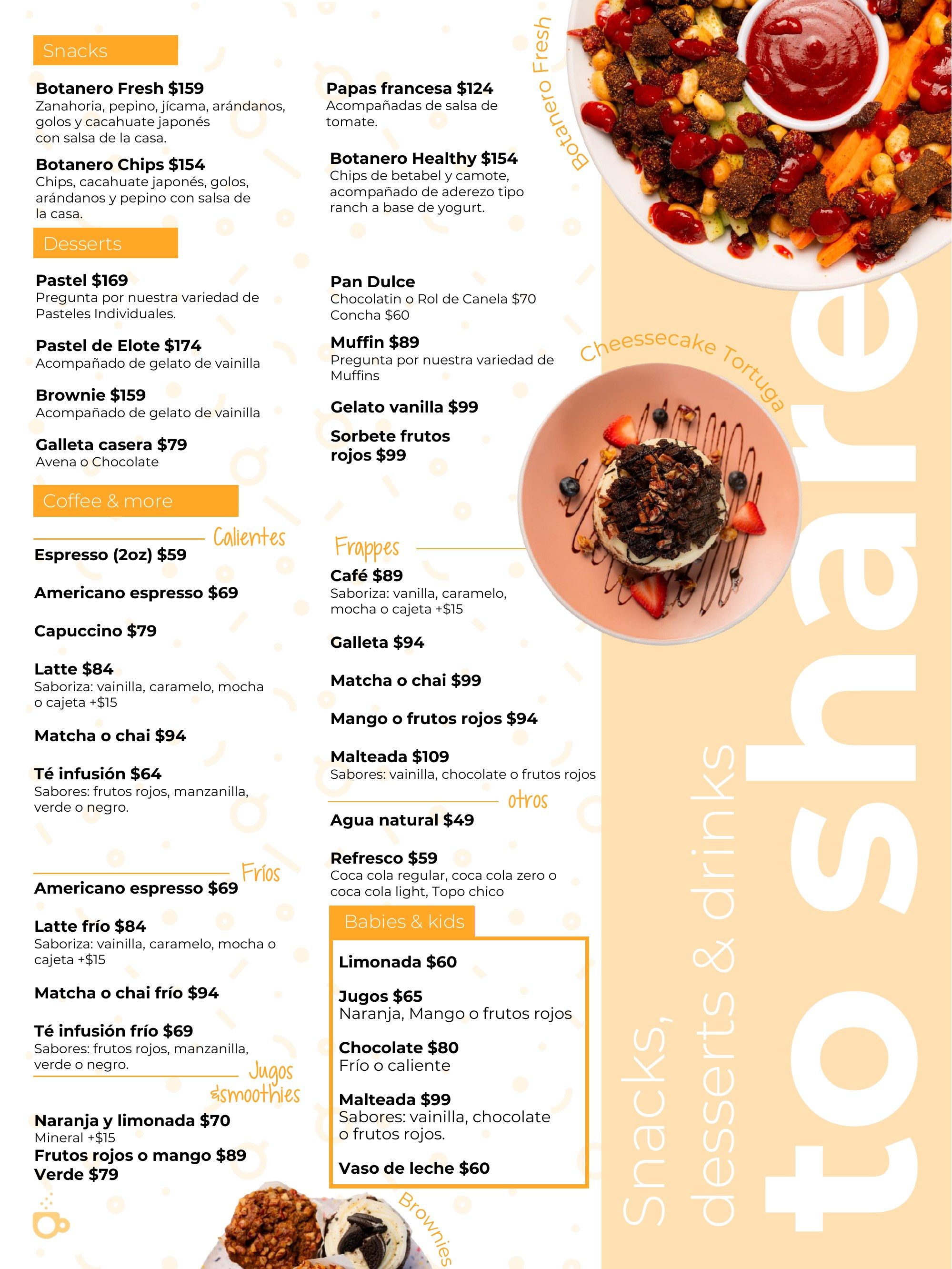 Snacks, desserts & drinks / To share: botaneros, postres, café caliente y frío, frappés, jugos y smoothies, con precios, y las bebidas Babies & Kids.