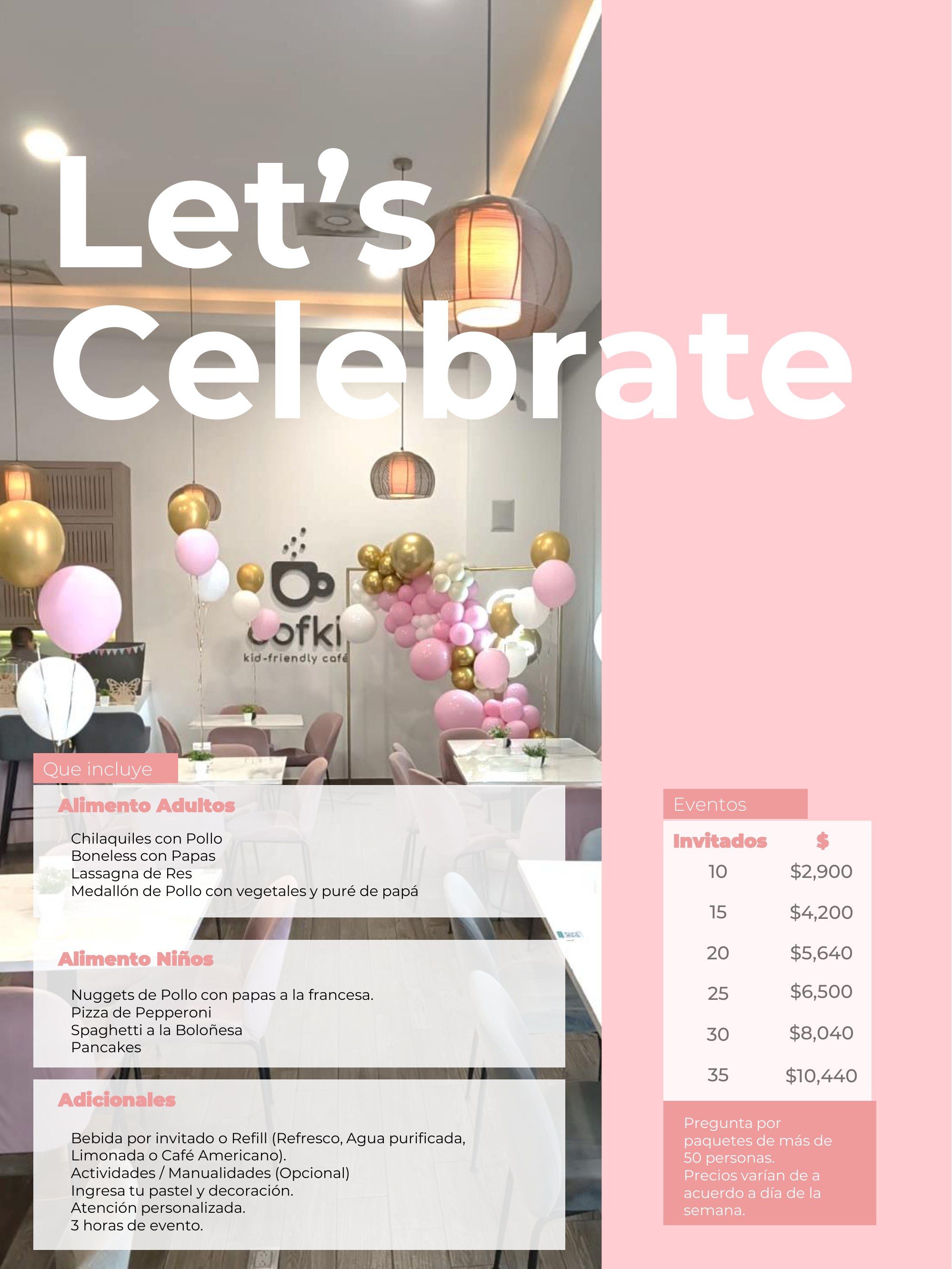 Let's Celebrate: paquetes de fiesta con lo que incluye para adultos y niños, adicionales y precios por número de invitados.